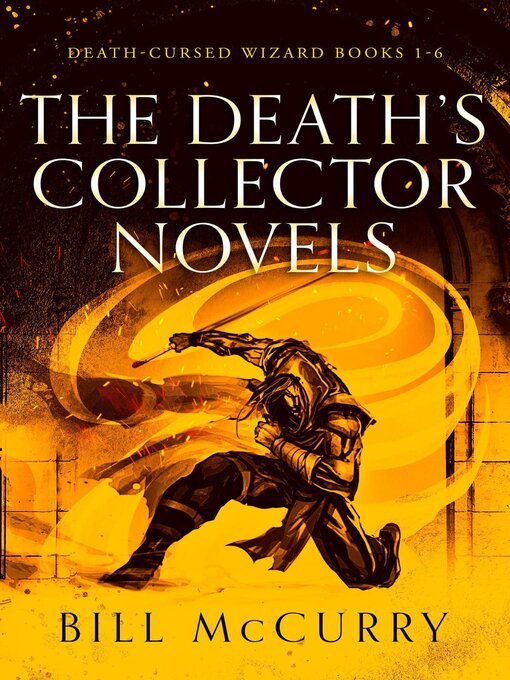 Title details for The Death's Collector Novels by Bill McCurry - Wait list